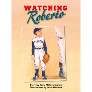 Watching Roberto, Terry Miller Shannon