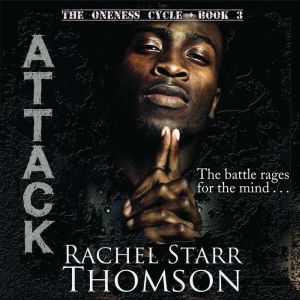 Attack, Rachel Starr Thomson