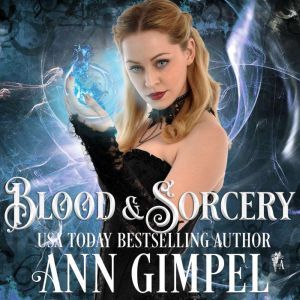 Blood and Sorcery, Ann Gimpel