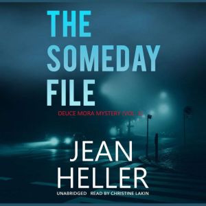 The Someday File, Jean Heller