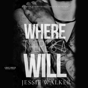 Where Theres a Will, Jessie Walker