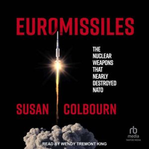 Euromissiles, Susan Colbourn