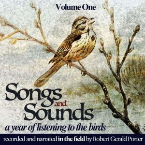 Songs  Sounds, Volume One, Robert Gerald Porter