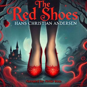 The Red Shoes, Hans Christian Andersen