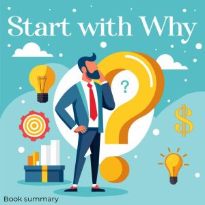 Start with Why Book summary anal..., Ethan Clarity