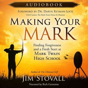 Making Your Mark, Jim Stovall