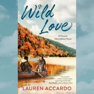 Wild Love, Lauren Accardo