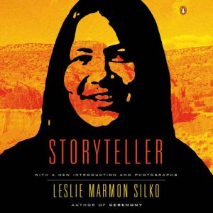 Storyteller, Leslie Marmon Silko