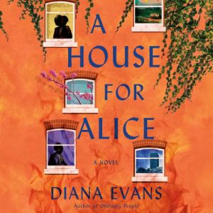 A House for Alice, Diana Evans
