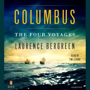 Columbus The Four Voyages, Laurence Bergreen