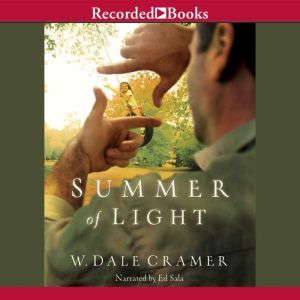 Summer of Light, W. Dale Cramer