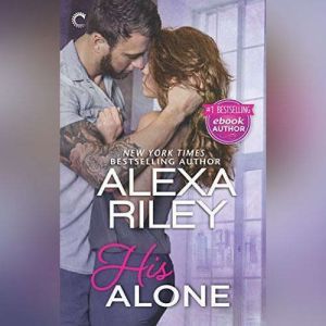His Alone, Alexa Riley