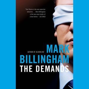 The Demands, Mark Billingham