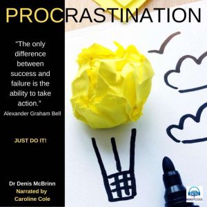 Procrastination, Dr. Denis McBrinn