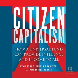 Citizen Capitalism, Lynn A. Stout