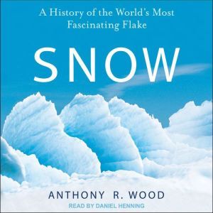 Snow, Anthony R. Wood
