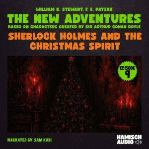 Sherlock Holmes and the Christmas Spi..., William K. Stewart