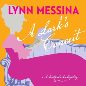 A Larks Conceit, Lynn Messina