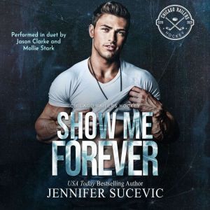 Show Me Forever, Jennifer Sucevic