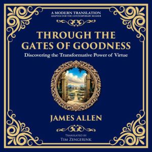 Through the Gates of Goodness