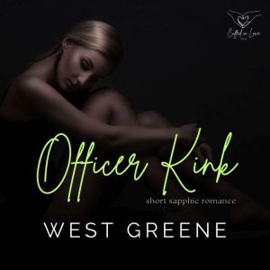 Officer Kink, West Greene