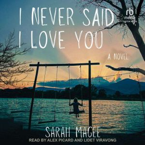 I Never Said I Love You, Sarah Magee