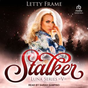 Stalker, Letty Frame