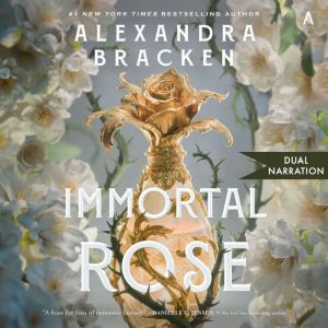 Immortal Rose, Alexandra Bracken