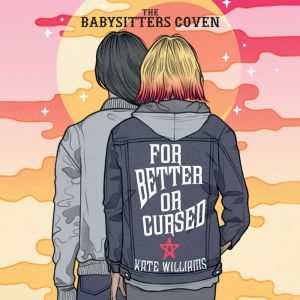 For Better or Cursed, Kate M. Williams