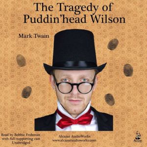 The Tragedy of Puddnhead Wilson, Mark Twain