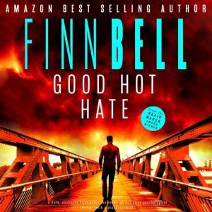 Good Hot Hate, Finn Bell