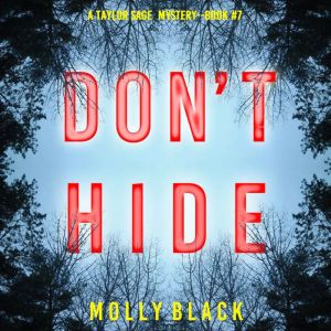 Dont Hide, Molly Black