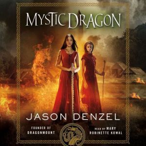 Mystic Dragon, Jason Denzel