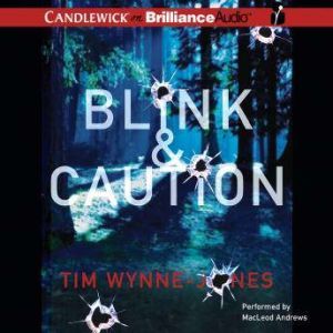 Blink  Caution, Tim WynneJones