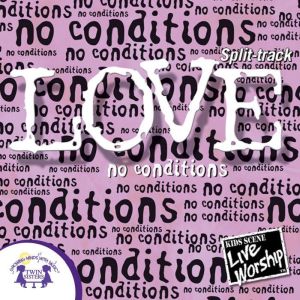 Love No Conditions Split track, Kim Mitzo Thompson