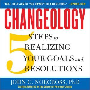 Changeology, PhD Norcross