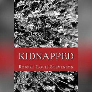 Kidnapped , Robert Louis Stevenson