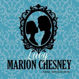 Lucy, M. C. Beaton writing as Marion Chesney