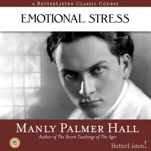 Emotional Stress, Manly Hall
