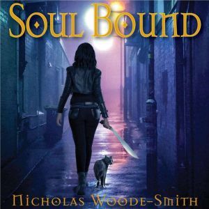 Soul Bound A Kat Drummond Short Stor..., Nicholas WoodeSmith