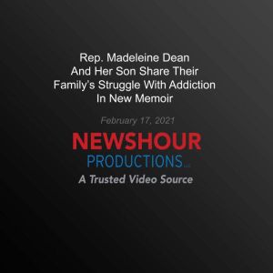 Rep. Dean And Her Son Share Their Fam..., PBS NewsHour