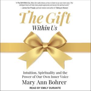 The Gift Within Us, Mary Ann Bohrer