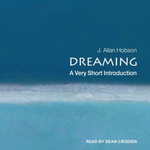 Dreaming, J. Allan Hobson