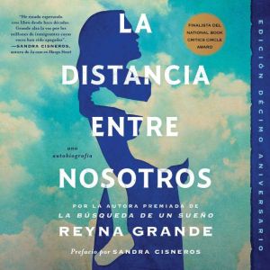 La distancia entre nosotros, Reyna Grande