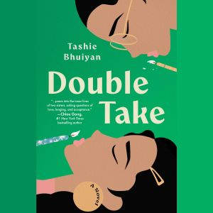 Double Take, Tashie Bhuiyan