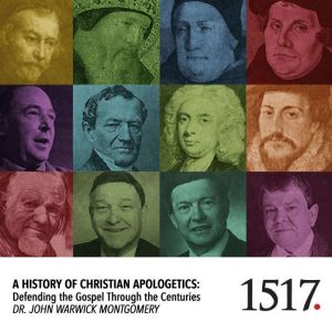 History of Christian Apologetics, John Warwick Montgomery