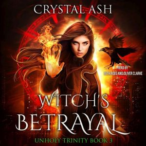 Witch's Betrayal: A witchy whychoose paranormal romance