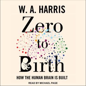 Zero to Birth, W.A. Harris