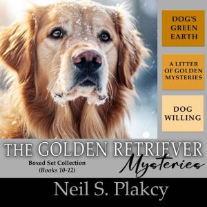 Golden Retriever Mysteries 1012, Neil S. Plakcy