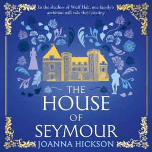 The House of Seymour